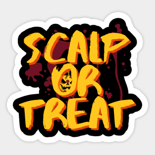 Scalp or Treat with Pumkin Sticker